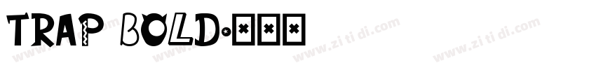 trap bold字体转换